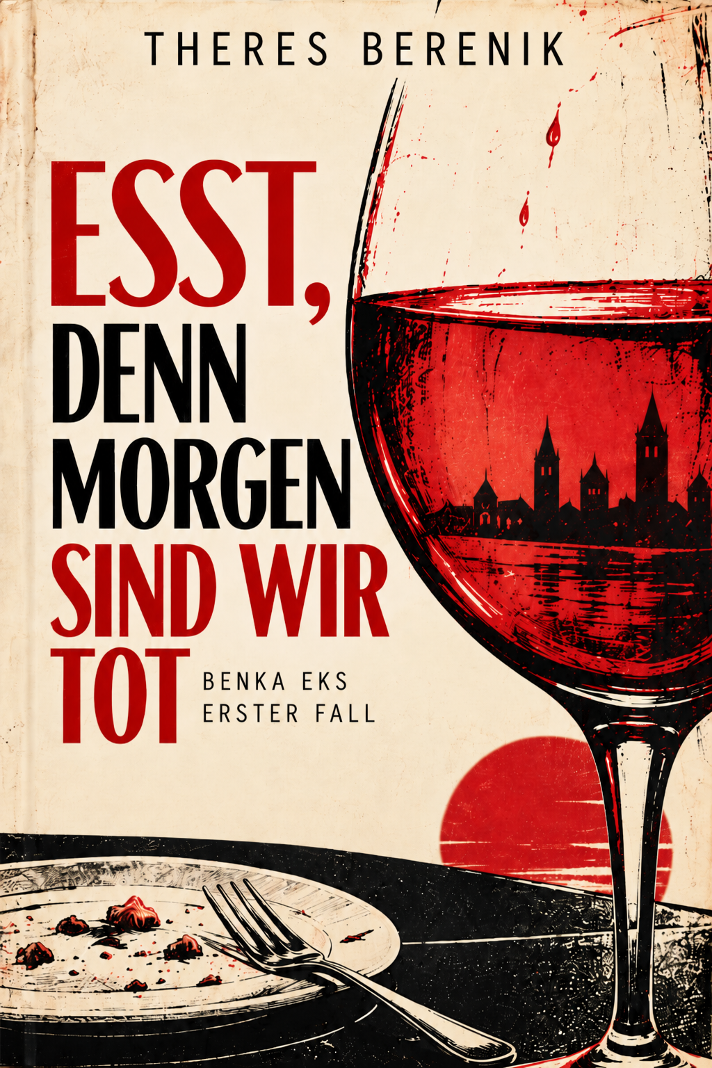 Cover des Kriminalromans Esst, denn morgen sind wir tot